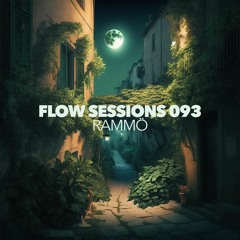 Flow Sessions 093 - RAMMÖ