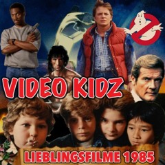 Folge 174 - Video Kidz: Lieblingsfilme 1985 (Zurück in die Zukunft, Ghostbusters, Die Goonies)