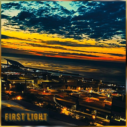 First Light [Jul 2024 Mix]