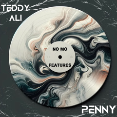 No Mo Features (Feat. Penny)