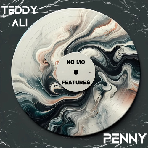 No Mo Features (Feat. Penny)
