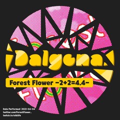 Forest Flower -2+2=4.4-
