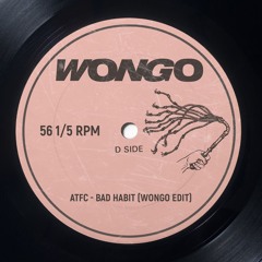 Free DL - ATFC - Bad Habit (Wongo Re Rub)