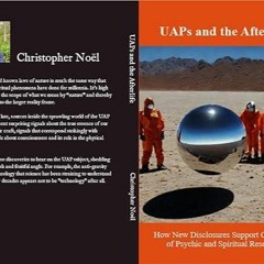 PDF✔read❤online UAPs and the Afterlife: How New Disclosures Support Centuries of