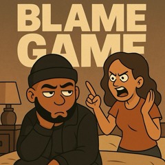 BLAME GAME