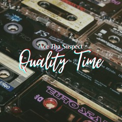 Quality Time (Prod. Yondo)