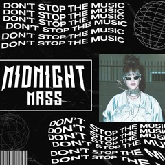 Don't Stop The Music (Midnight Mass Remix)