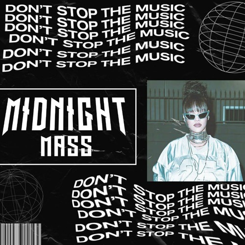 Don't Stop The Music (Midnight Mass Remix)