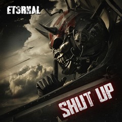 𝐅𝐑𝐄𝐄 𝐃𝐋 | ET3RNAL - SHUT UP