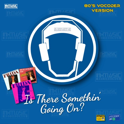 Frida RMX - Is There Something Going On?