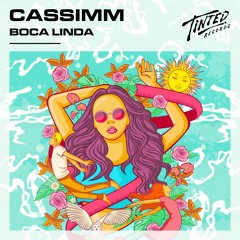 CASSIMM - Boca Linda (Original Mix)