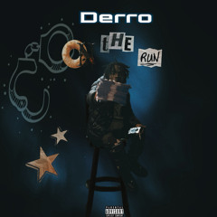 DERRO - On The Run