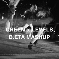 creem x levels - roc boyz x avicii