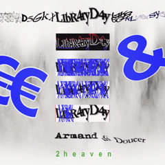 2heaven & Armand di Doucer: Library day(Zzz) captcha solver: masked @knightnightcore