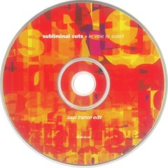 Subliminal Cuts-Le Voie Le Solei(Axel Trance edit) [Free DL]