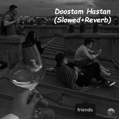 Behzad Leito - Doostam Hastan (Slowed+Reverb)