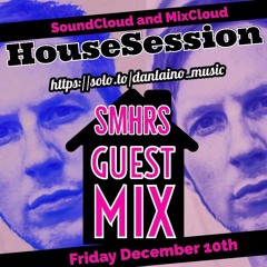 HouseSession Guest Mix by SMHRS