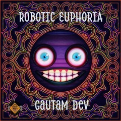 Robotic Euphoria