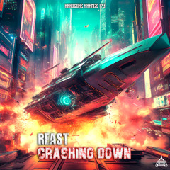 Reast - CRASHING DOWN [HF173]