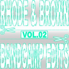 L.O.V.E [Bandcamp Edits Vol. 2]