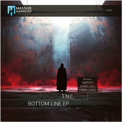 MHR601 T.N.C. - Bottom Line EP [Out October 25]