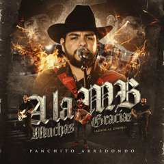 A La MB Muchas Gracias (Adiós al Chore) (En Vivo)