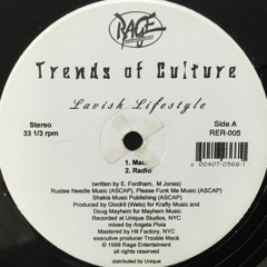 Trends Of Culture - Lavish Lifestyle (1998)