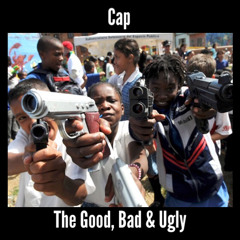 The Good, Bad & Ugly