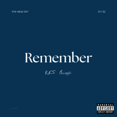 Remember (Prod. Tayriq)