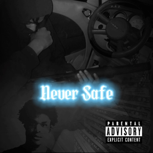DashnOut- Never Safe