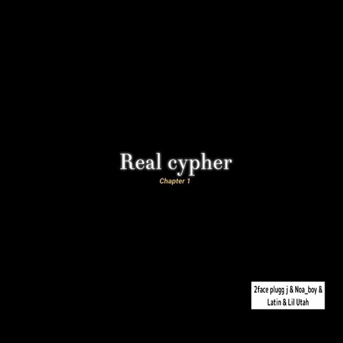 Real cypher  Chapter1