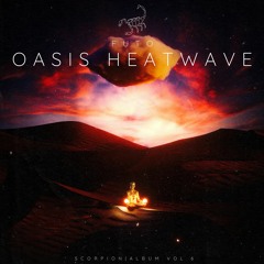 Oasis Heatwave EDM Song 2023