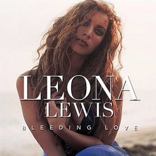 lewis bleeding love lewis bleeding love