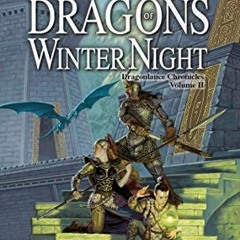 GET EBOOK 📪 Dragons of Winter Night (Dragonlance Chronicles, Volume II) by  Margaret