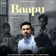 Baapu yasir hussain