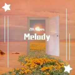 Melody - ZIV/Kipes