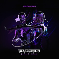 Revelation - Right Now [GBR127]
