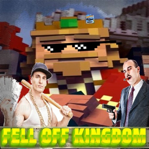 Fell Off Kingdom