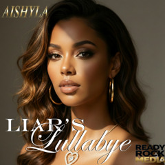 Liar's Lullabye (ATL Remix)