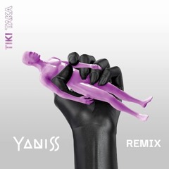 Vacra - Tiki Taka (YANISS Remix Officiel)