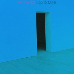 Patchwerk - Less Is More