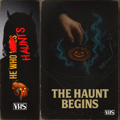 The Haunt Begins