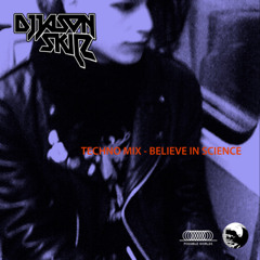 Jason Skilz - Believe in Science Techno Mix 2022