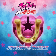 Johnny Joestar Theme (Steel Ball Run Unofficial Theme) (Original)