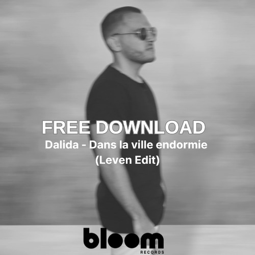 FREE DOWNLOAD: Dalida - Dans la ville endormie (Leven Edit)