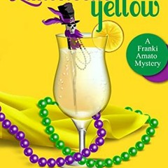 View [PDF EBOOK EPUB KINDLE] Limoncello Yellow: A Private Investigator Comedy Mystery (Franki Amato