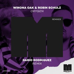 Winona Oak & Robin Schulz - Oxygen (Dario Rodriguez Remix)