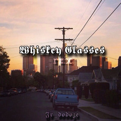 Whiskey [rmx]Jrdodoze