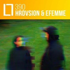 Loose Lips Mix Series - 390 - Hrdvsion & efemme