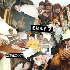 Emily 7 - Somebody